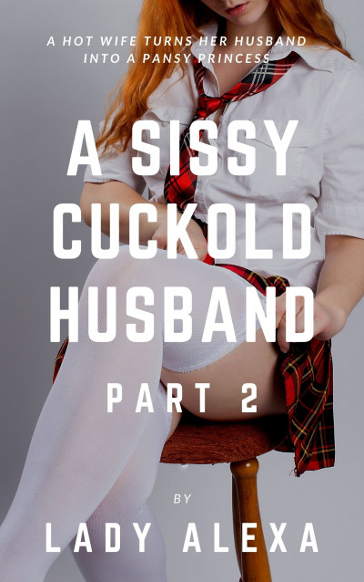 Smashwords – A Sissy Cuckold Husband Part 2 pic