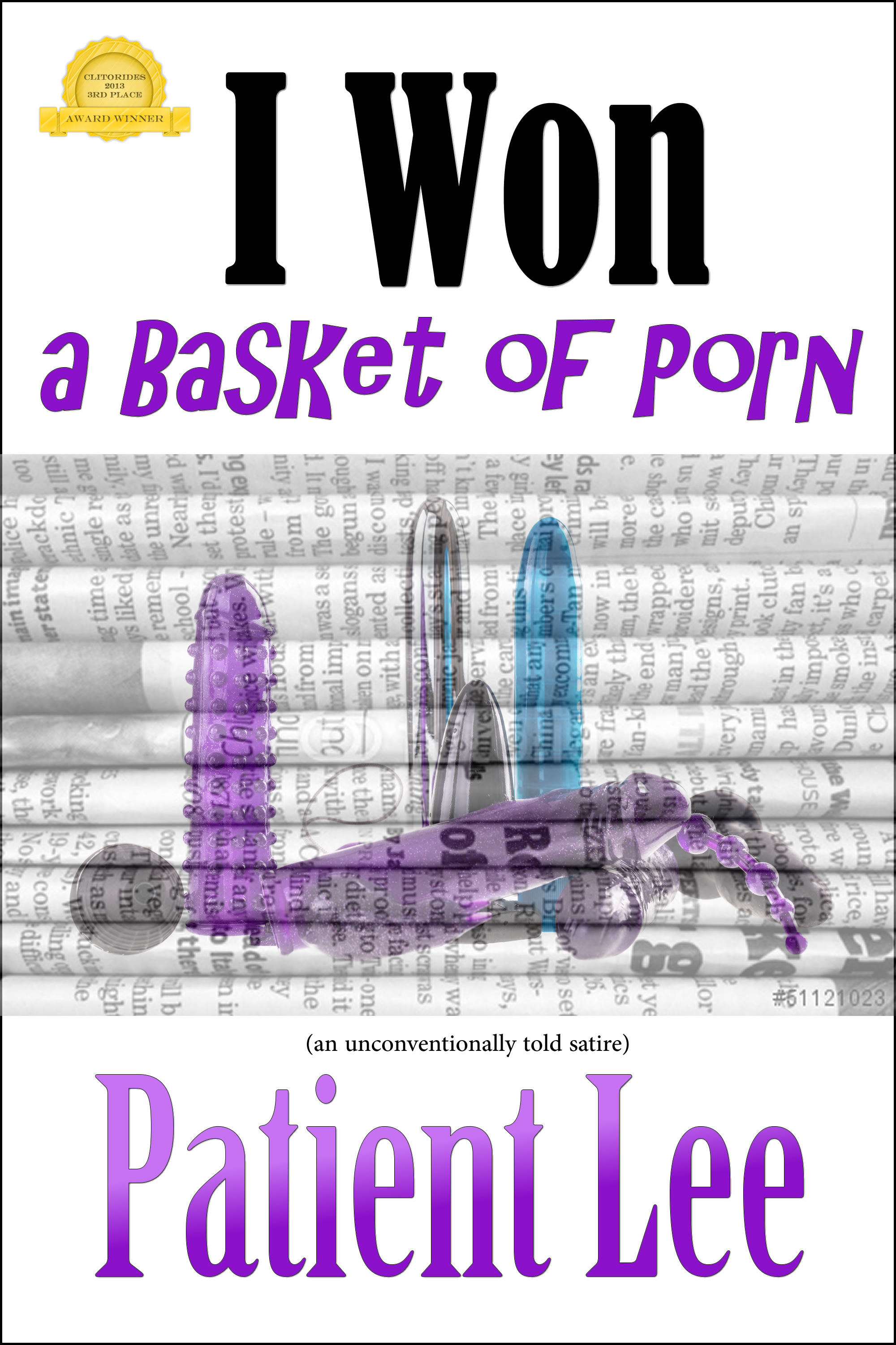 Satire Porn - I Won a Basket of Porn, an Ebook by Patient Lee