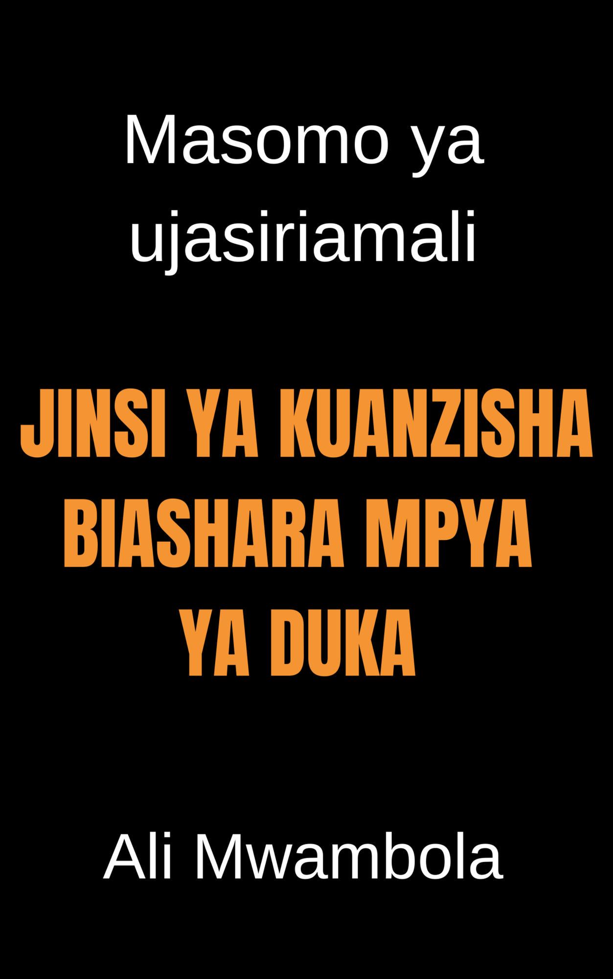 Smashwords – Jinsi ya kuanzisha biashara mpya ya duka – a book by Ali ...