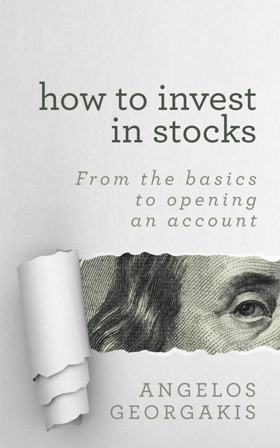 Smashwords – How to Invest in Stocks – a book by Angelos Georgakis
