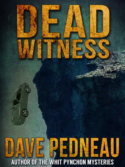 Smashwords – Dead Witness – A Book By Dave Pedneau