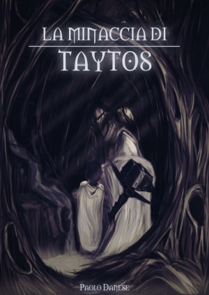 Smashwords - La minaccia di Taytos - a book by Paolo Danese