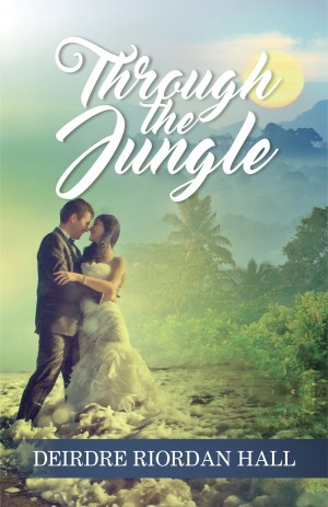 Smashwords – Through the Jungle – a book by Deirdre Riordan Hall