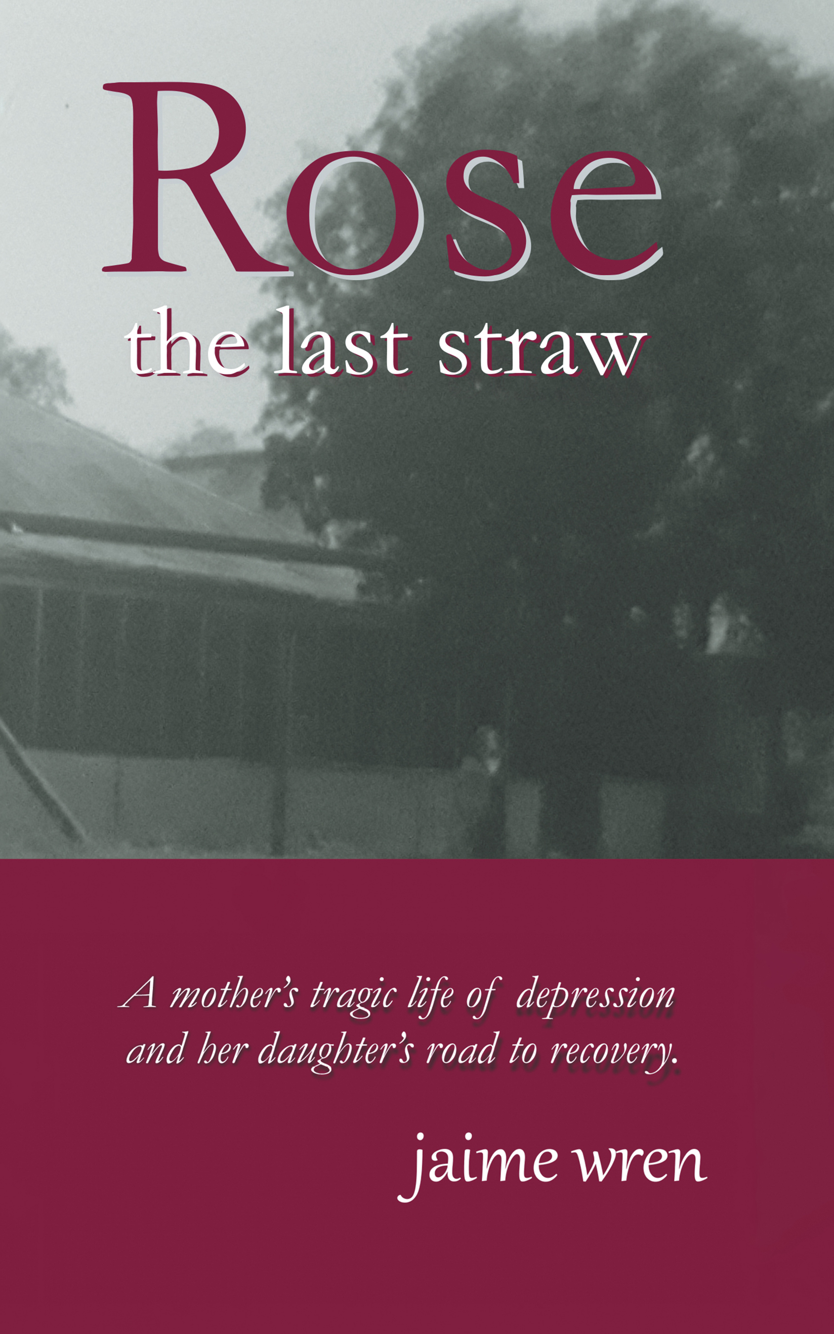 Smashwords Rose The Last Straw A Book By Jaime Wren