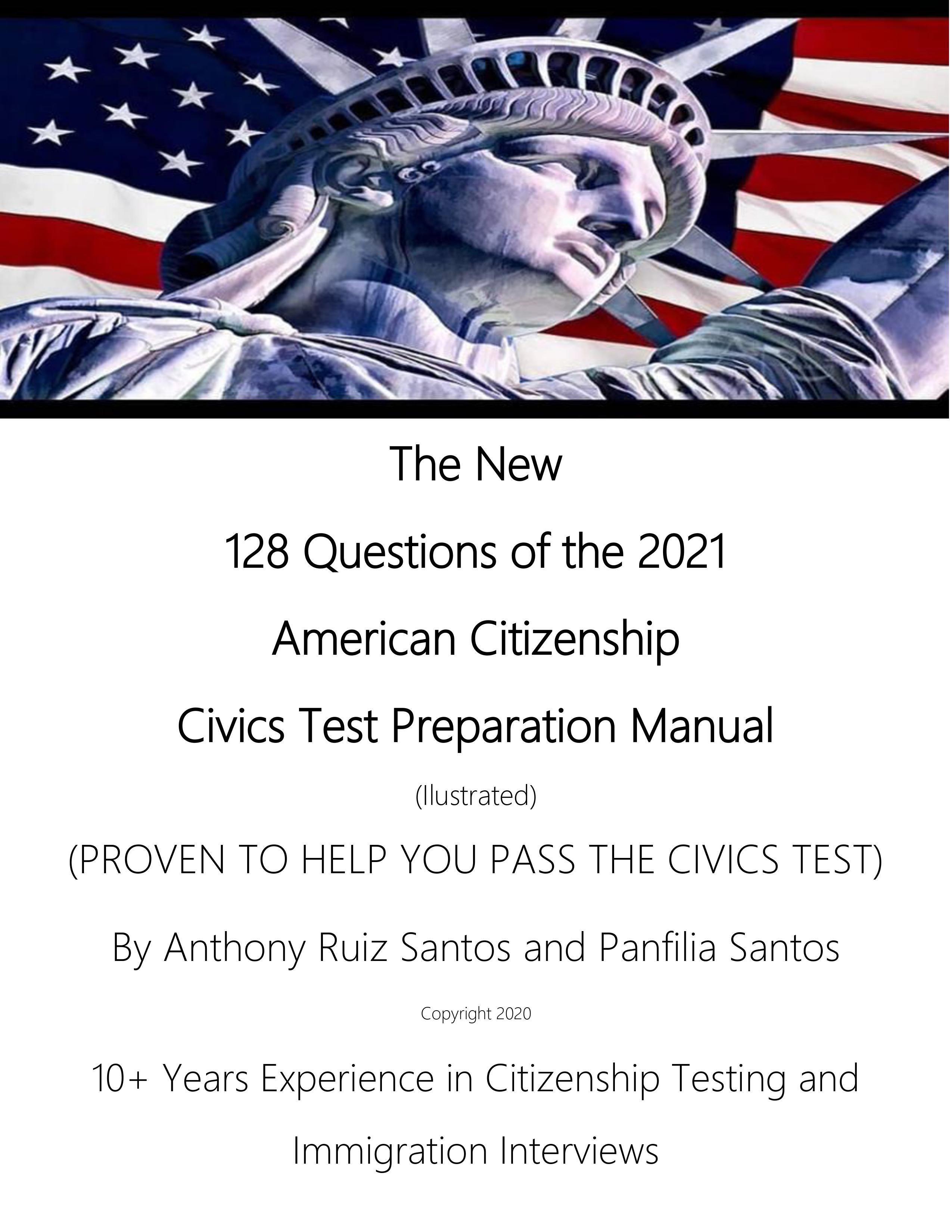 Smashwords – The New 128 Questions of the 2021 American Citizenship Civics  Test Preparation Manual (Ilustrated) – a book by Anthony Ruiz Santos