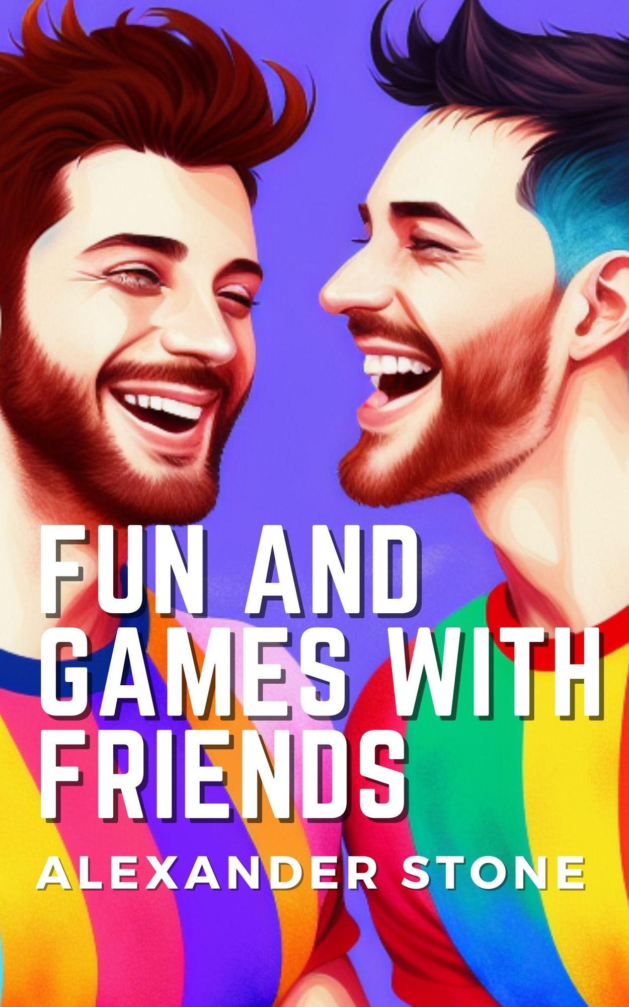 smashwords-fun-and-games-with-friends-a-book-by-alexander-stone