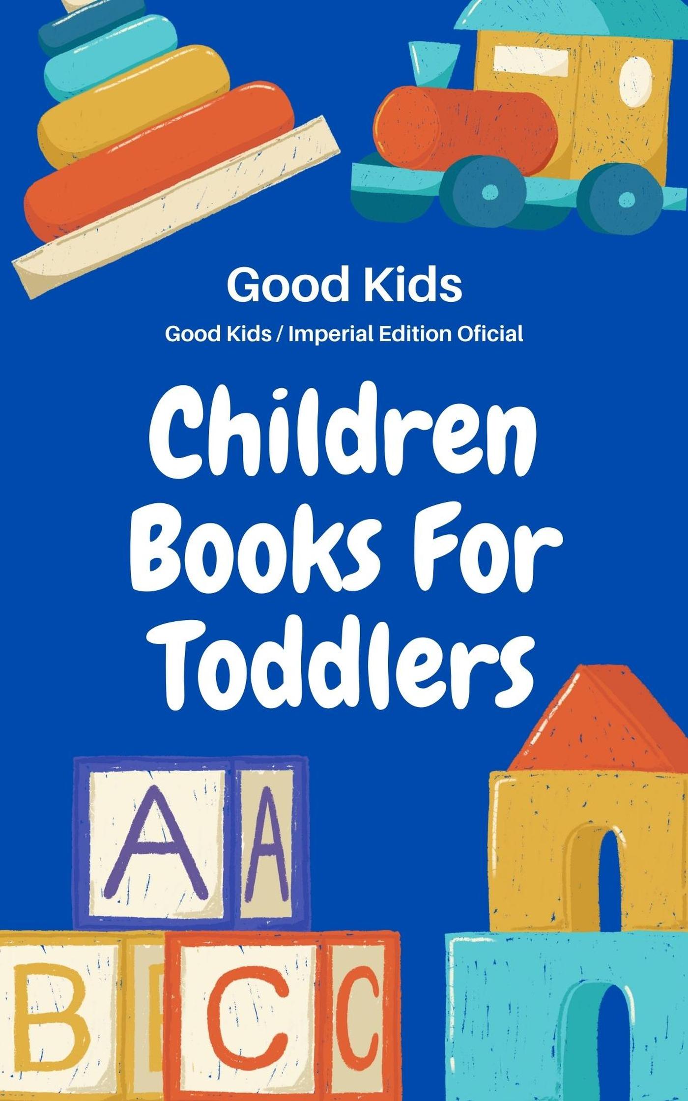 Smashwords – Children Books for Toddlers – a book by Good Kids