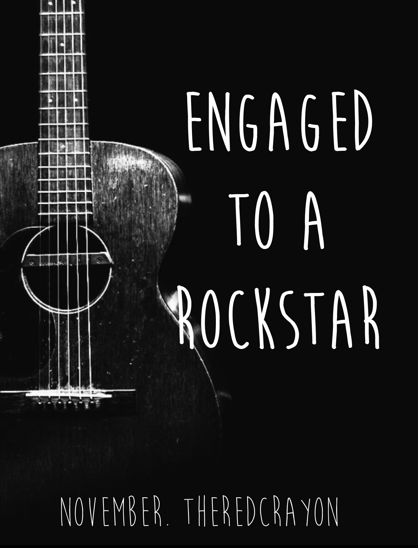 Engaged to a Rockstar