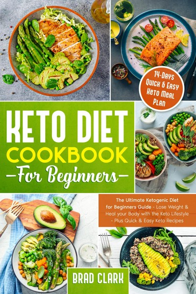 Smashwords – Keto Diet Cookbook for Beginners: The Ultimate Ketogenic ...