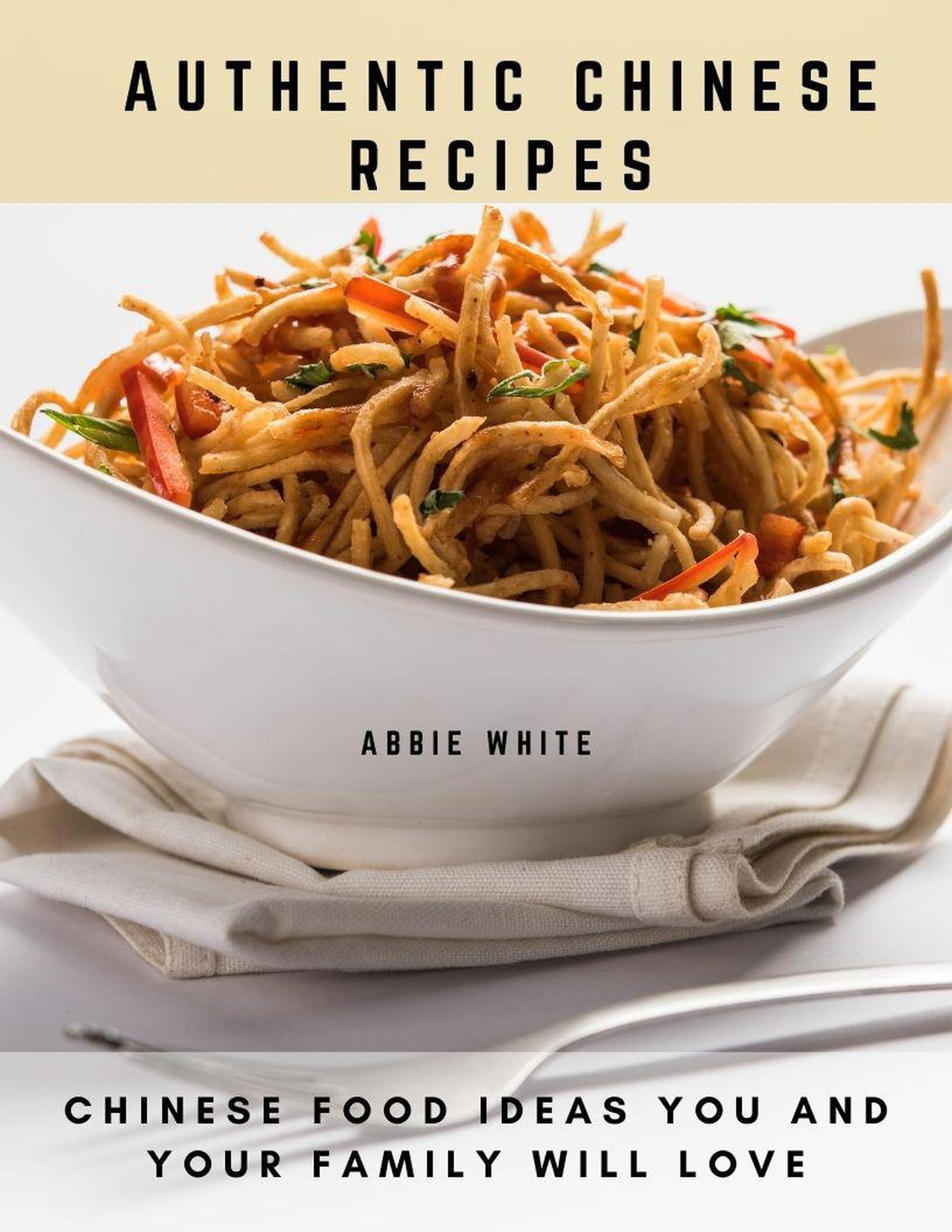 Smashwords Authentic Chinese Recipes Chinese Food Ideas You and