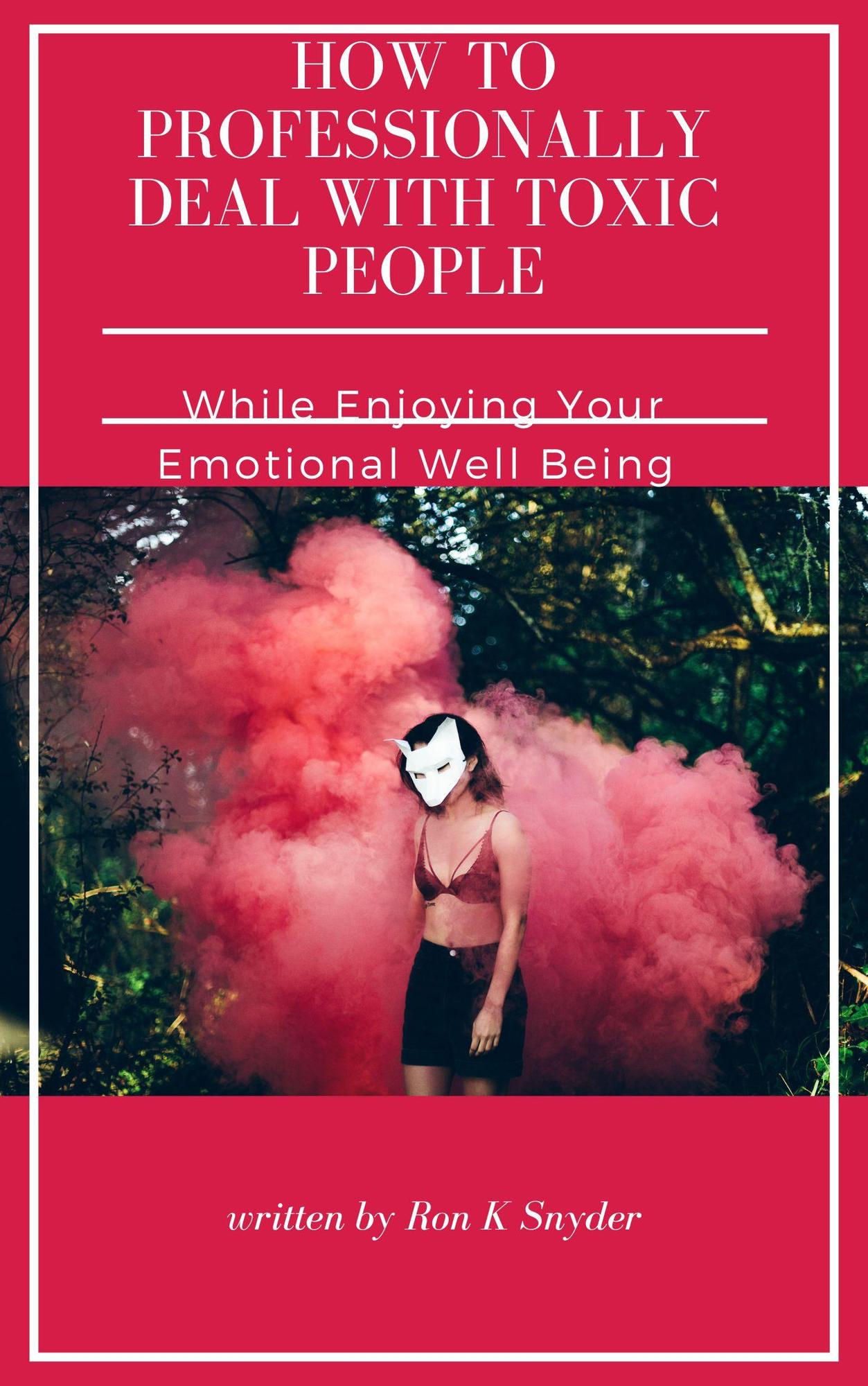 smashwords-how-to-professionally-deal-with-toxic-people-while