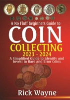 Smashwords – Books Tagged coin collecting for beginners
