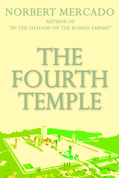 Smashwords – The Fourth Temple – a book by Norbert Mercado