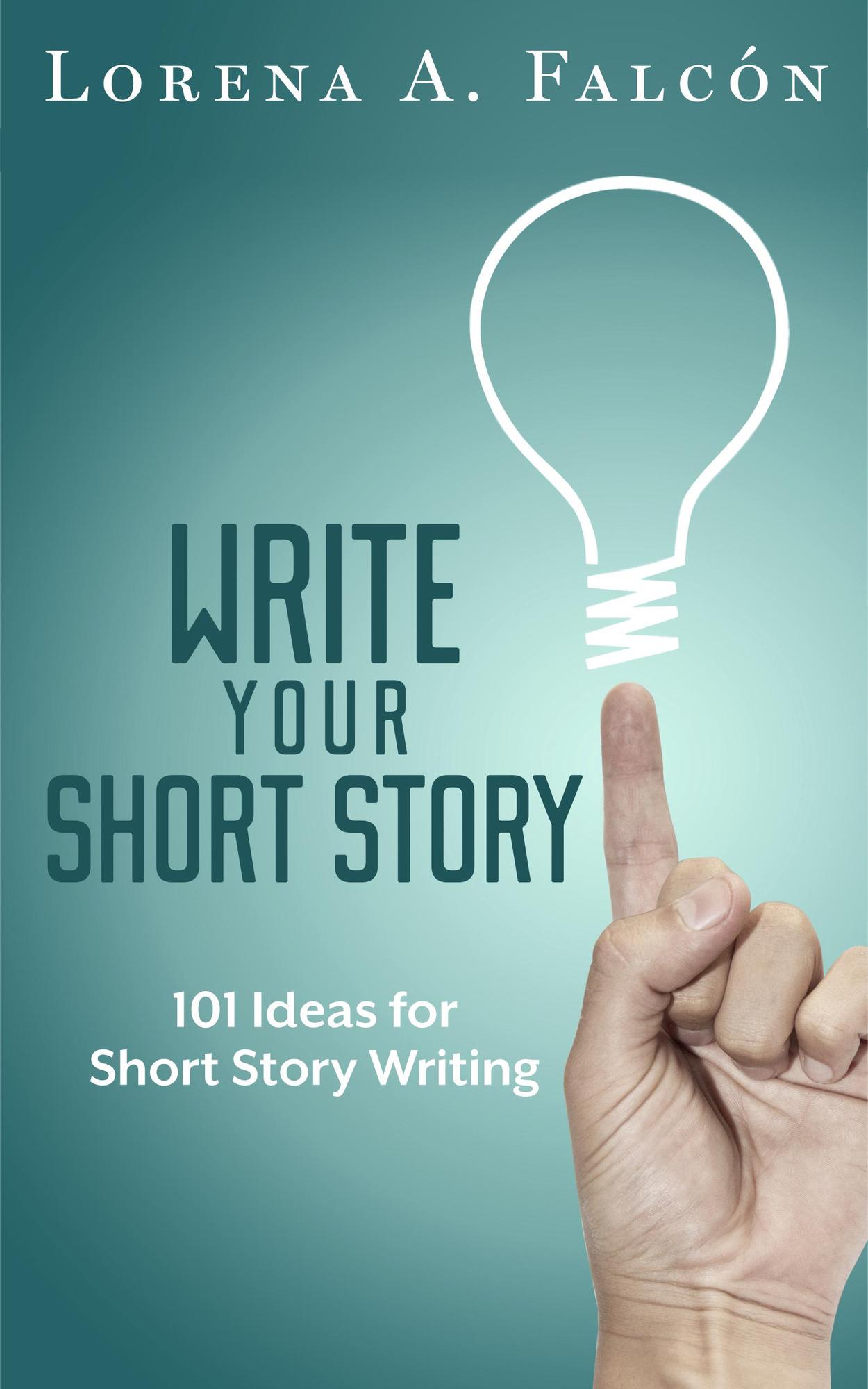 smashwords-write-your-short-story-a-book-by-lorena-a-falc-n