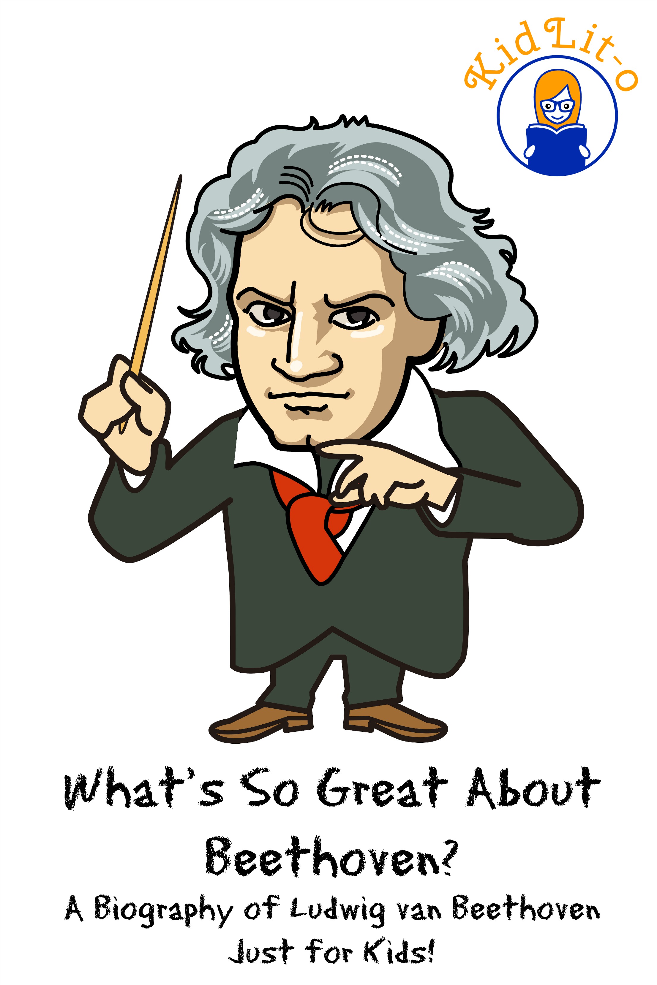 Smashwords – What's So Great About Beethoven? A Biography of Ludwig van