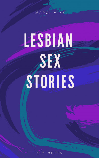 Smashwords Lesbian Sex Stories A Book By Marcy Mink