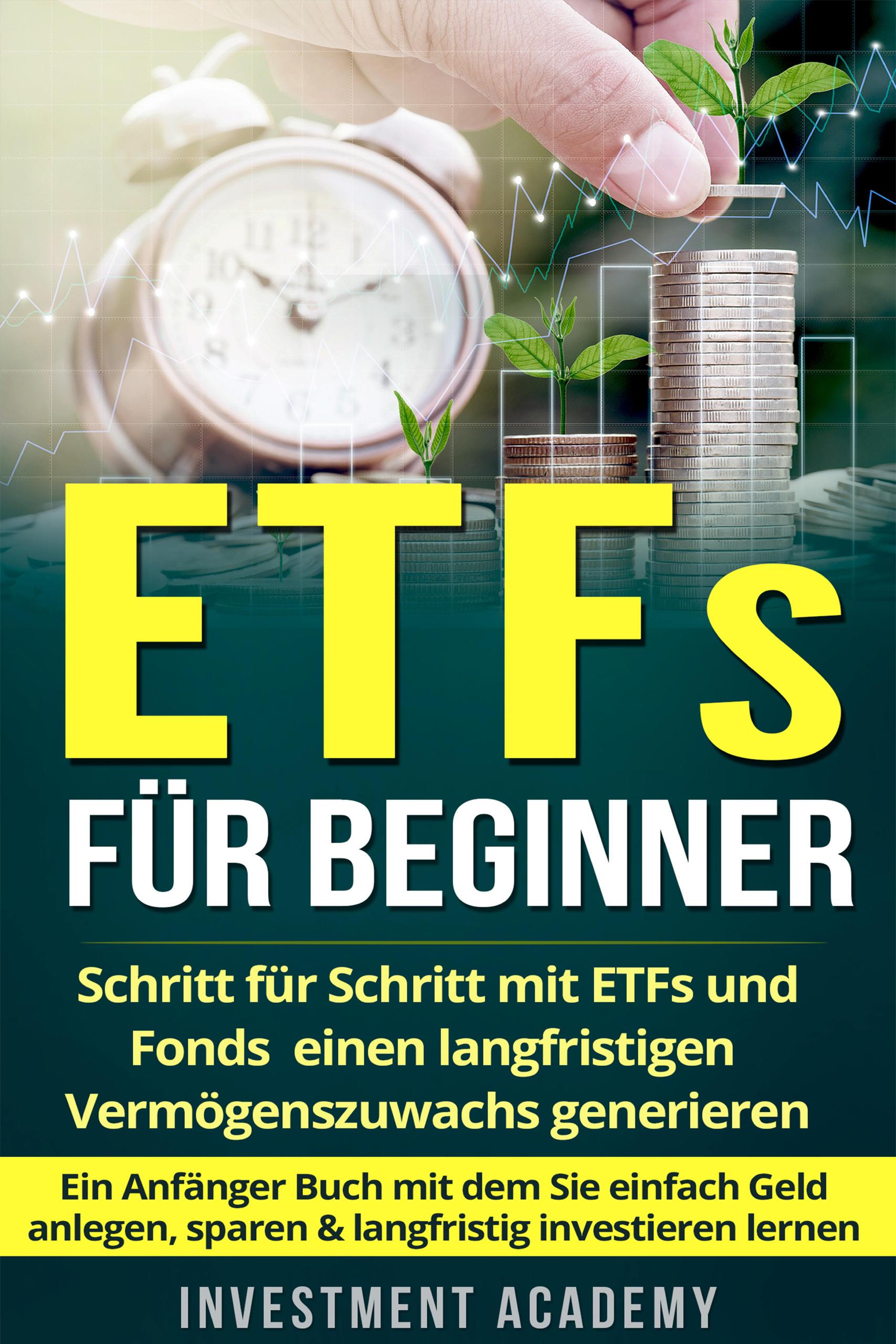 Smashwords ETFs für Beginner Schritt für Schritt mit ETF und Fonds