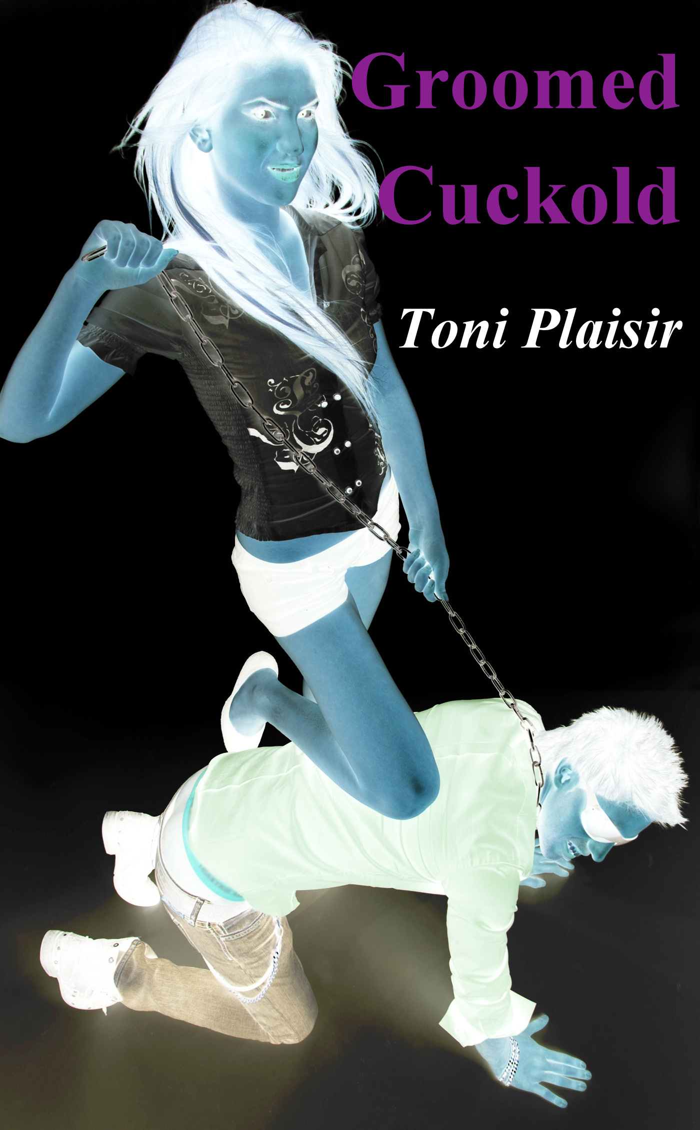 Groomed Cuckold, by Toni Plaisir