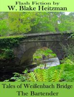 Free Tales of the Weißenbach Bridge–The Bartender