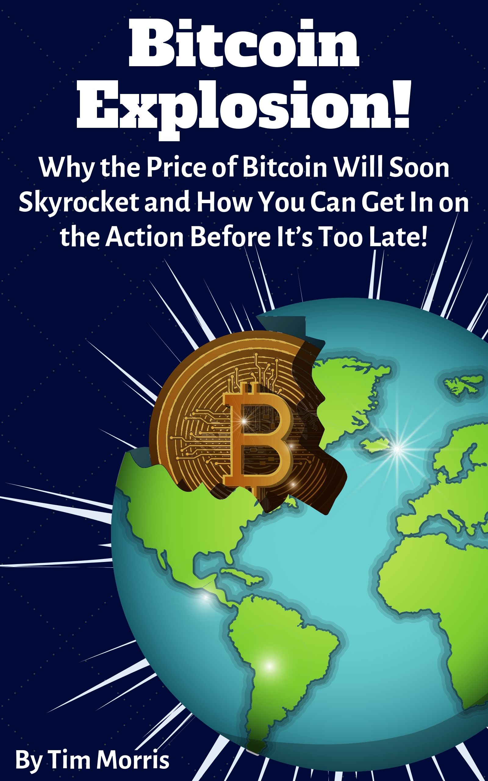 Smashwords Bitcoin Explosion Why The Price Of Bitcoin Will Soon!    - 