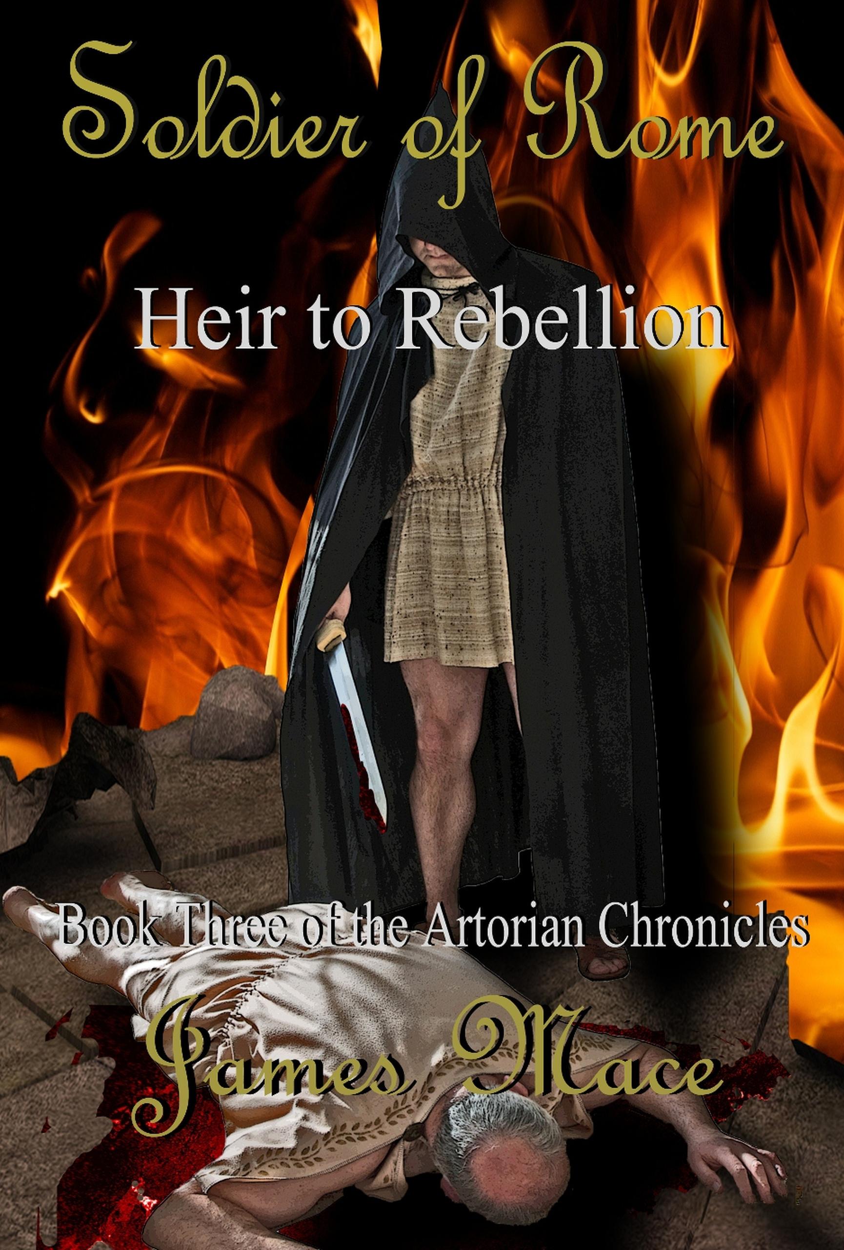 Smashwords – Soldier of Rome: Heir to Rebellion – a book by James Mace