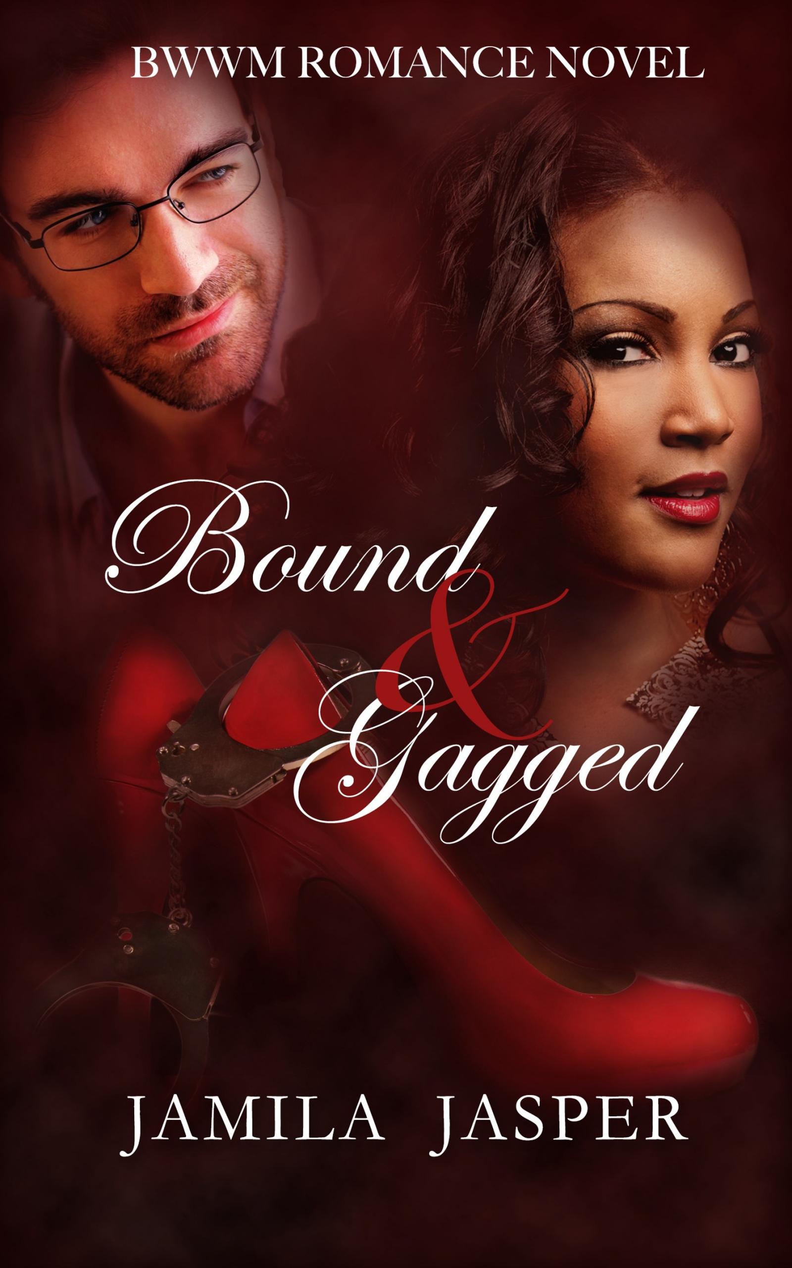 Smashwords Bound And Gagged Bwwm Romance Novel A Book By Jamila Jasper 