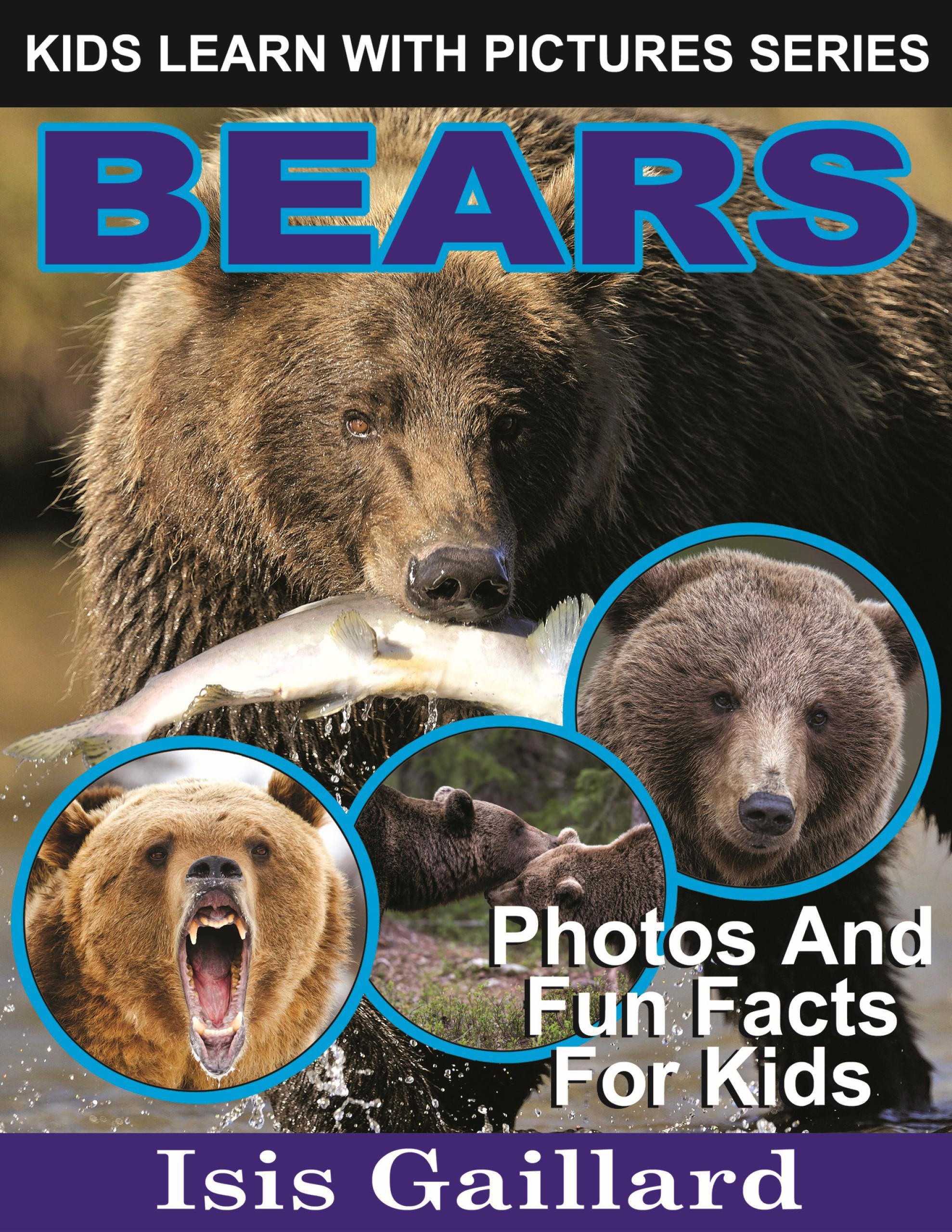 Smashwords – Bears Photos and Fun Facts for Kids – a book by Isis Gaillard