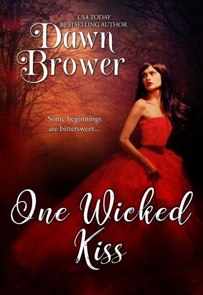 Smashwords One Wicked Kiss A Book By Dawn Brower