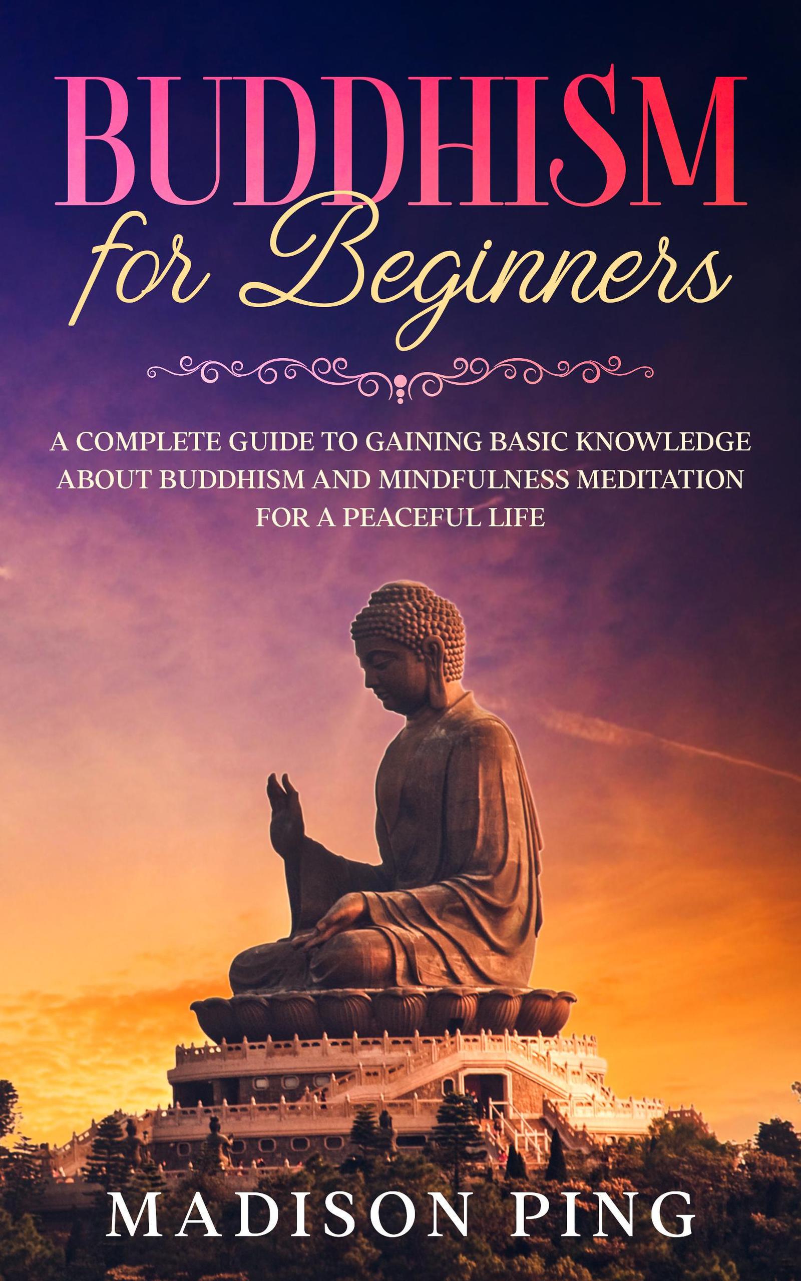 Smashwords – Buddhism For Beginners: A Complete Guide To Gaining Basic ...