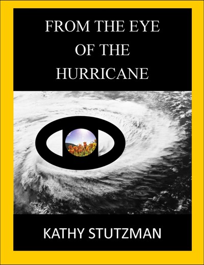 Smashwords – From The Eye of The Hurricane – a book by Kathy Stutzman