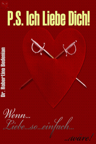 Smashwords P.S. Ich Liebe Dich Wenn Liebe So Einfach Waere a book