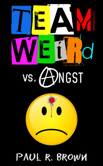 smashwords-team-weird-vs-angst-a-book-by-paul-r-brown