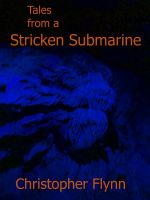 Cover for 'Tales from a Stricken Submarine'
