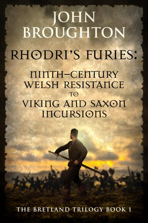 Smashwords – Rhodri's Furies: Ninth-century Welsh Resistance to Viking ...