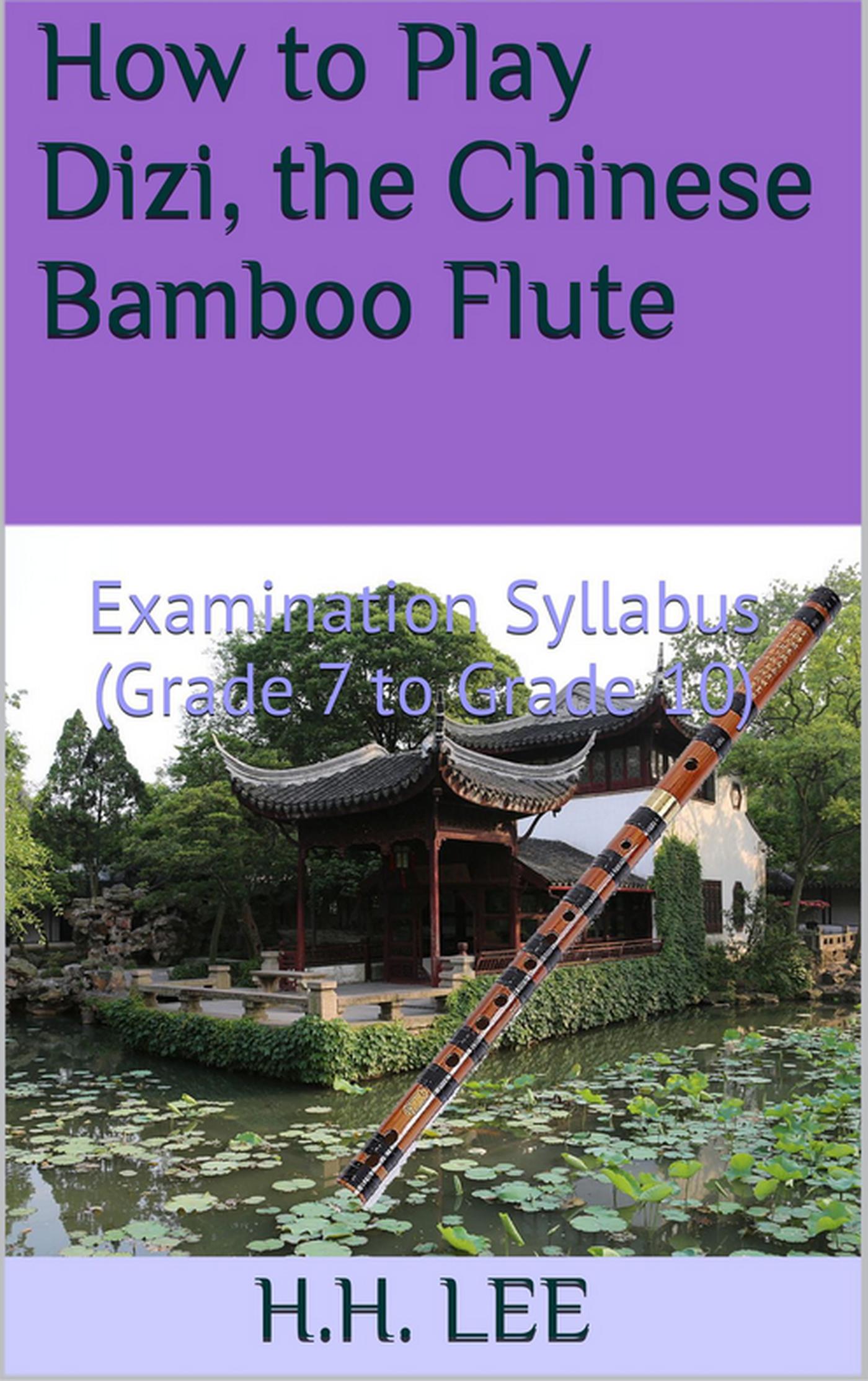 Smashwords How to Play Dizi, the Chinese Bamboo Flute Examination