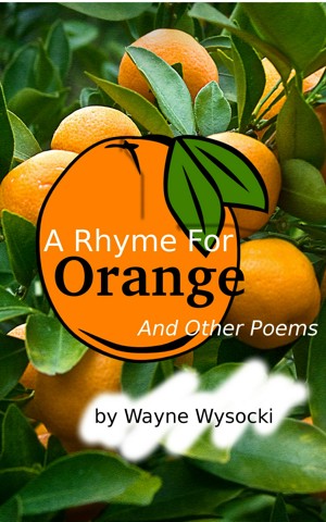 Smashwords – A Rhyme For Orange: And Other Poems