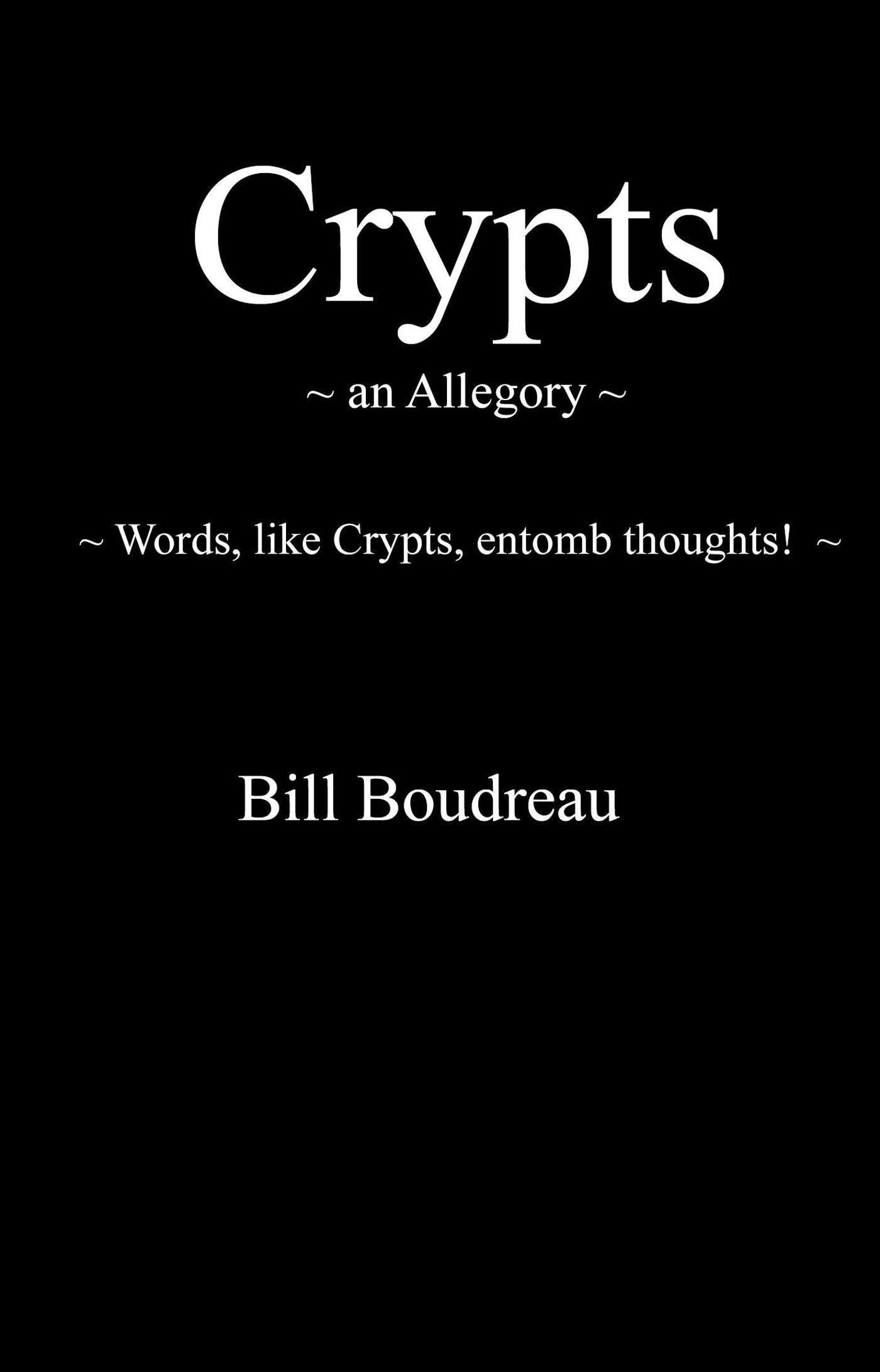 Smashwords Crypts a book by Bill Boudreau