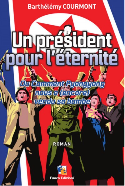 Smashwords Un Président Pour Léternité Ou Comment Pyongyang Nous A