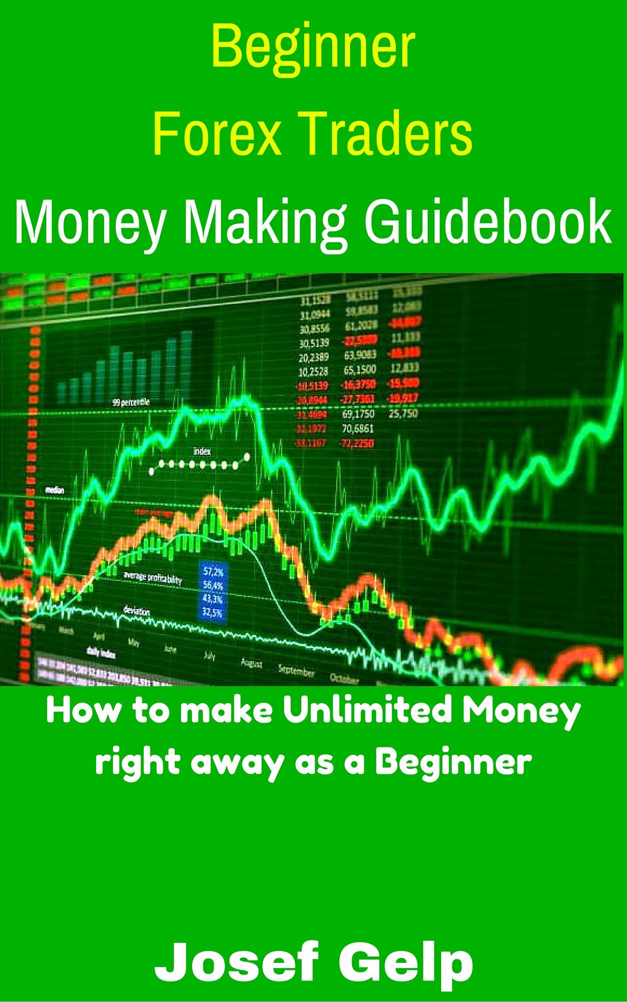 Smashwords beginner forex traders money making guidebook a book by
