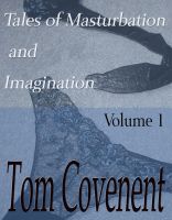 Cover for 'Tales of Masturbation and Imagination Volume 1'