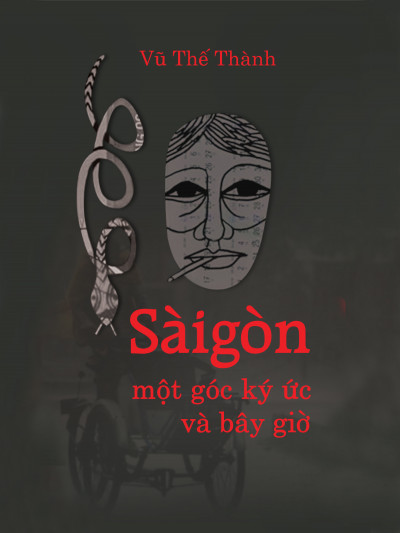 Smashwords – Sài Gòn, Một Góc Ký ức Và Bây Giờ – A Book By Vu The Thanh