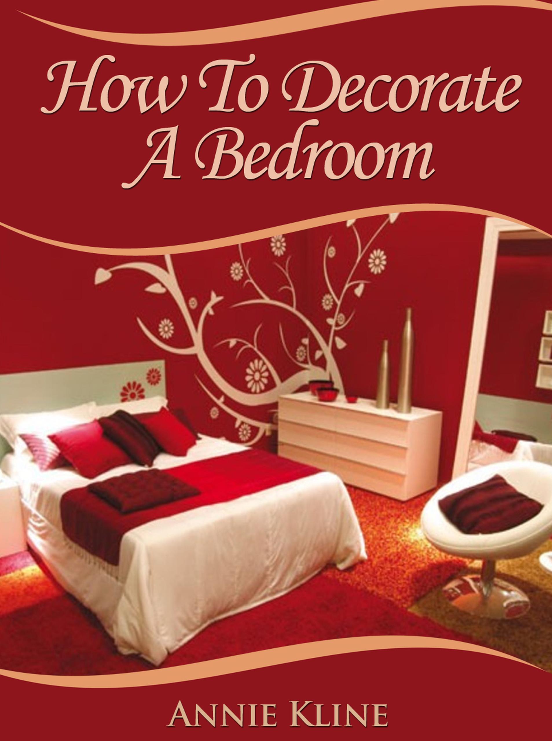 smashwords-how-to-decorate-a-bedroom-a-book-by-annie-kline