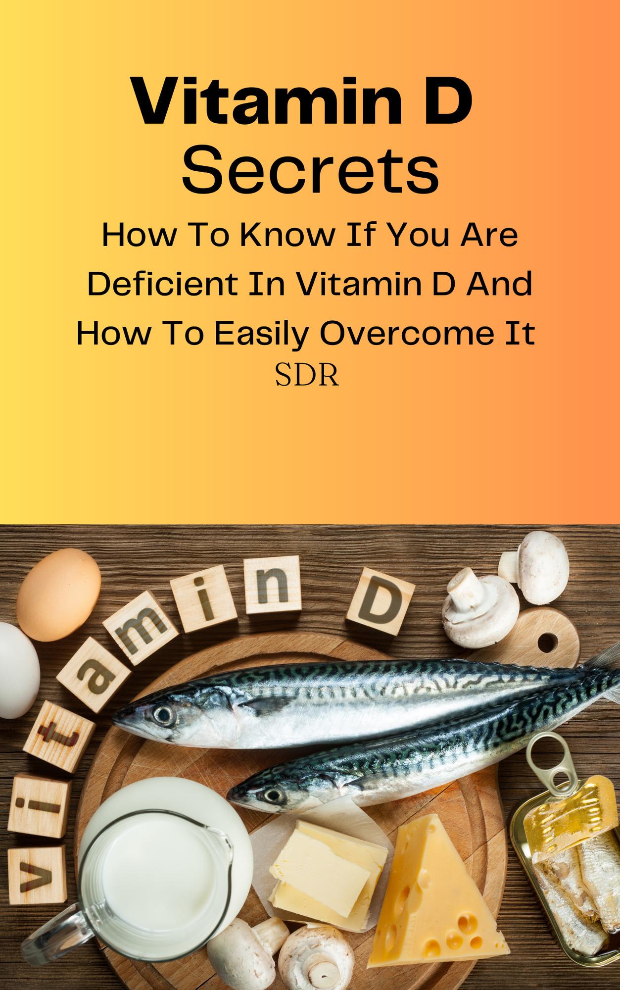 Smashwords Vitamin D Secrets a book by SDR