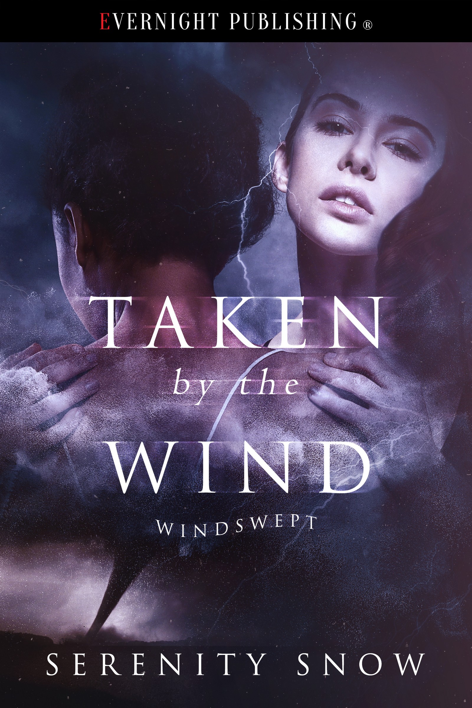Taken By The Wind An Ebook By Serenity Snow