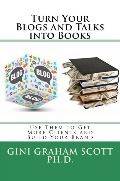 Smashwords – Turn Your Blogs and Talks Into Books – a book by Gini ...