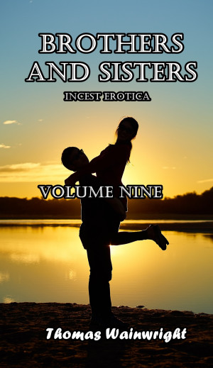 Brothers and Sisters Volume Nine