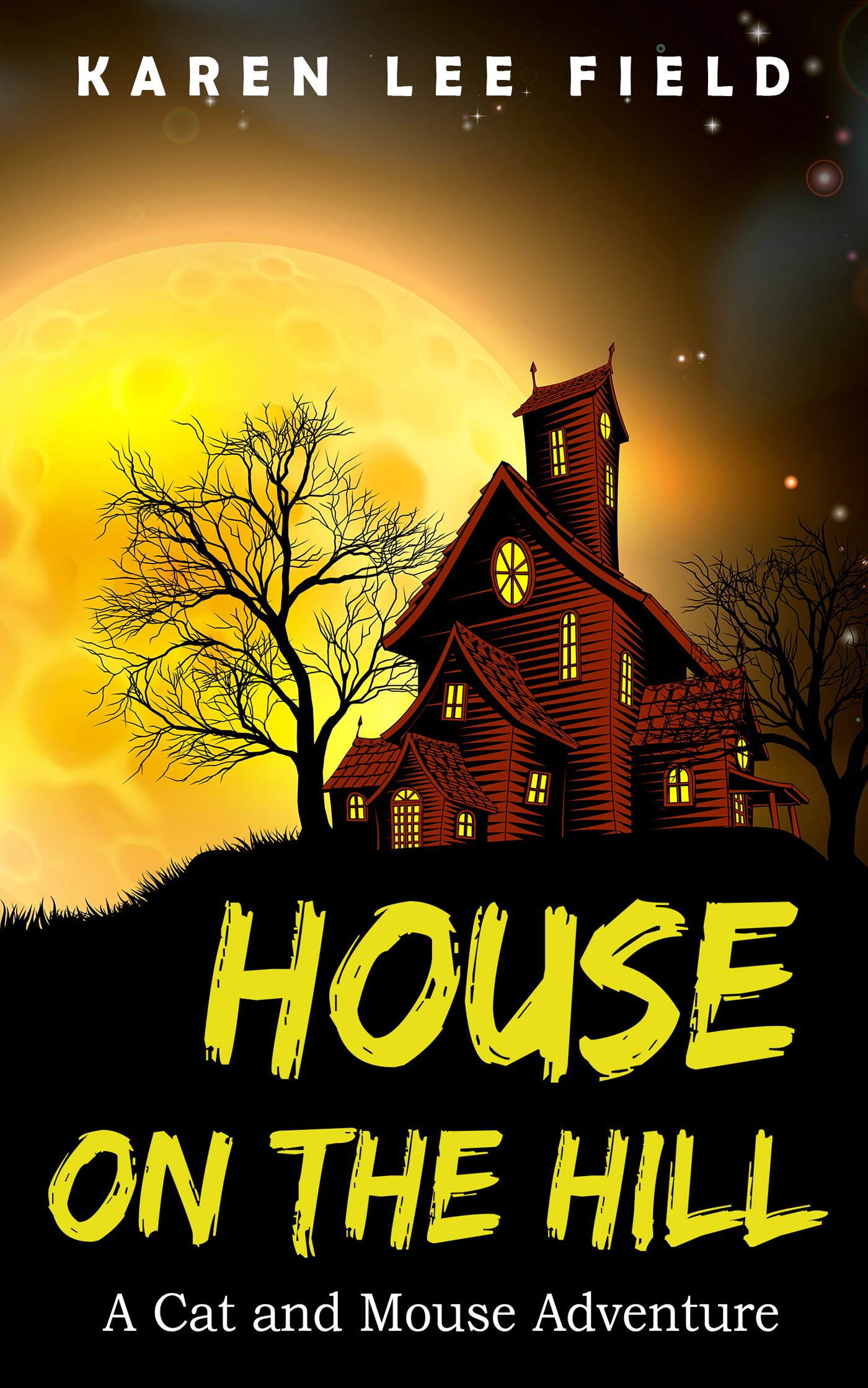 Smashwords House On The Hill A Book By Karen Lee Field