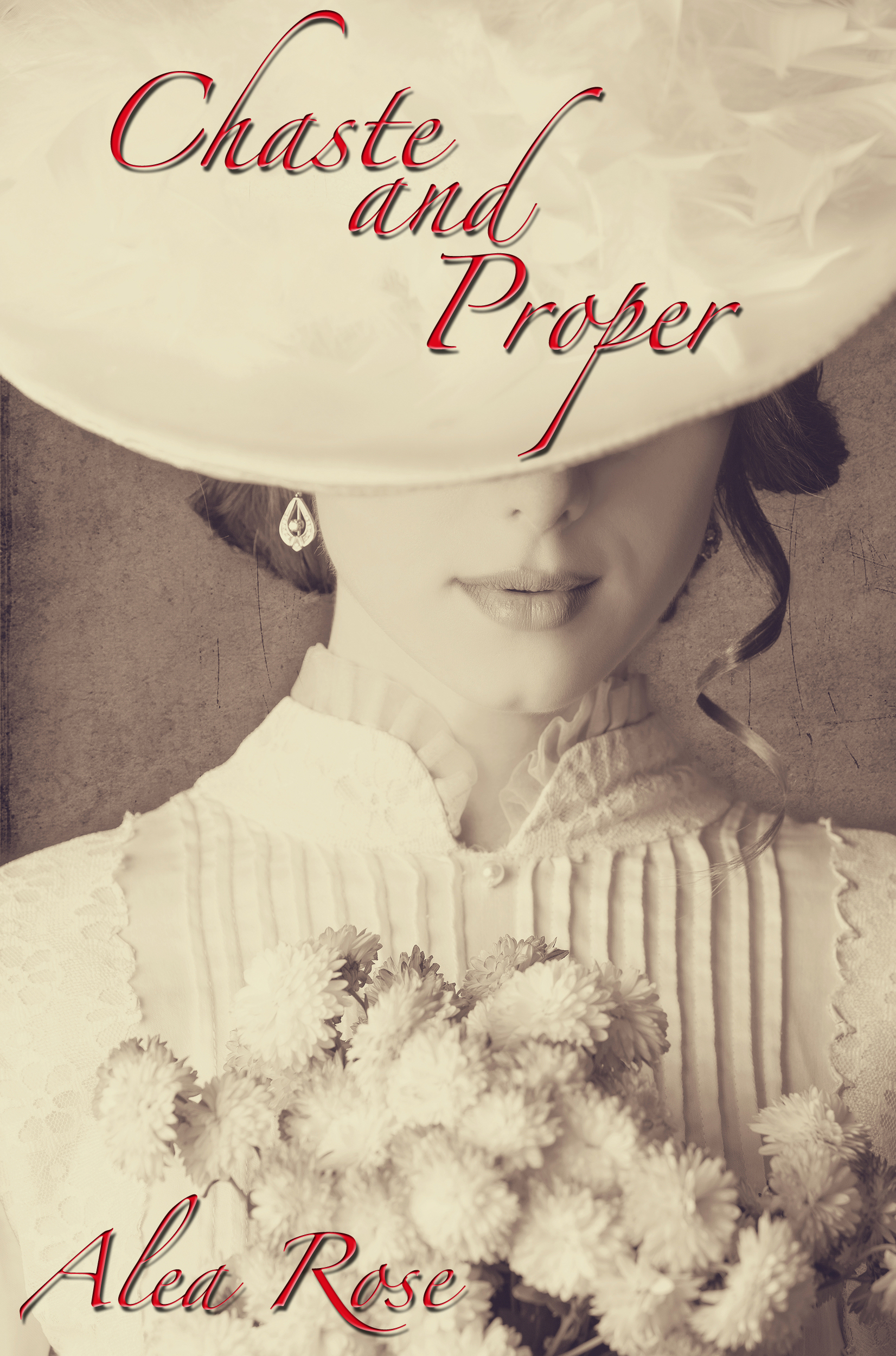 Smashwords - Chaste and Proper - a book by Alea Rose