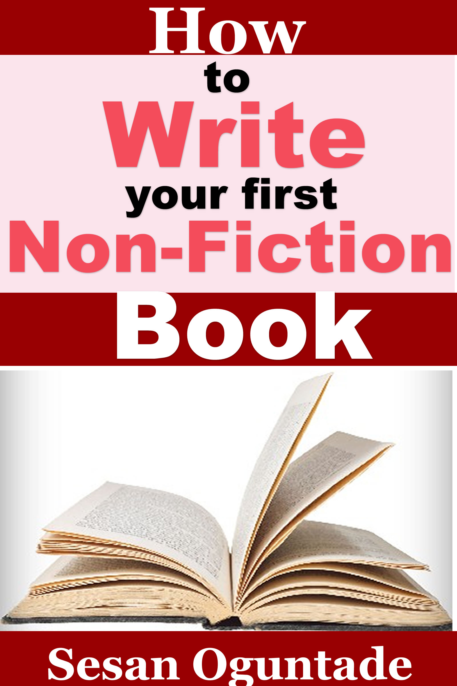 Smashwords – How To Write Your First Non-Fiction Book – a book by
