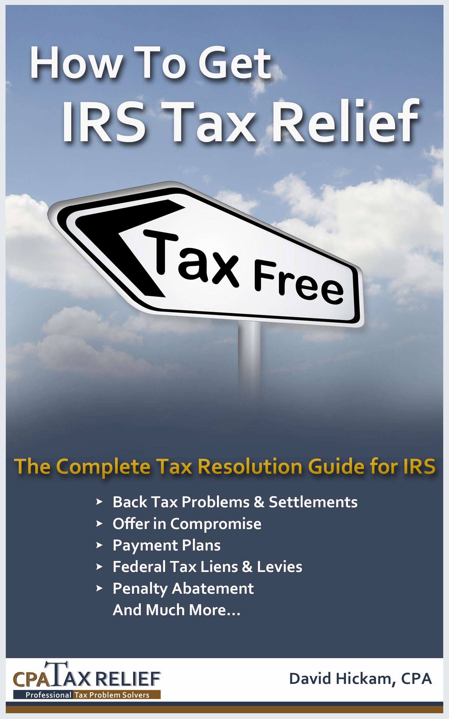 Smashwords How To Get IRS Tax Relief The Complete Tax Resolution